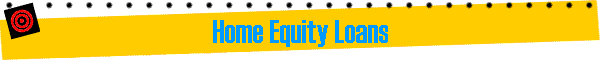 Home Equity Loans