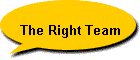 The Right Team